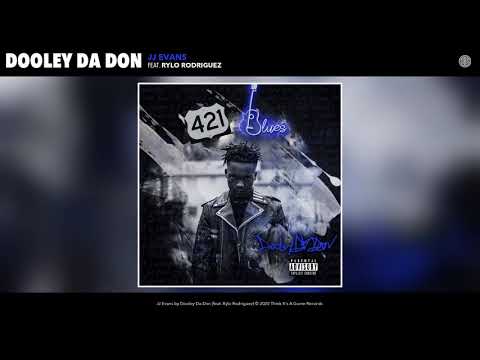 Dooley Da Don ft. Rylo Rodriguez - JJ Evans (Audio)