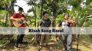 Download lagu Kisah Sang Rasul ( Rohatil Athyaru Tasydu ) - Irvan Jae Ramdhan mp3