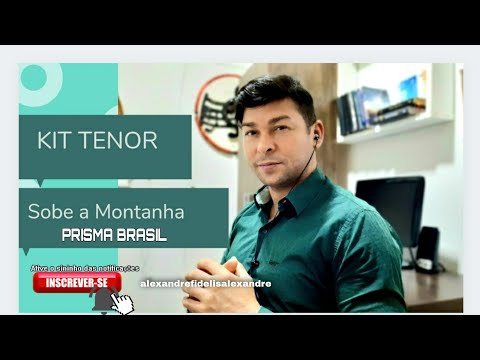 Sobe a Montanha (Prisma Brasil) - TENOR