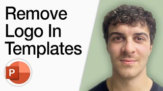 How To Remove Logo In Your Powerpoint Templates (Full 2025 Guide)