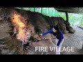 Why This Village is Always on FIRE