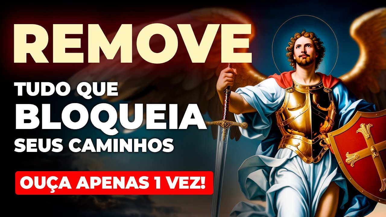 Oração a SÃO MIGUEL ARCANJO contra Maldições, Inveja, Fofocas, Pragas, Inimigos e o Mal