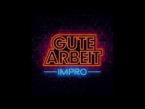 Gute Arbeit Impro #045 - Das große Musical