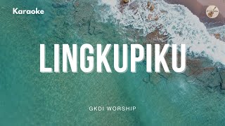 Download lagu Lingkupiku GKDI Worship - Akustik Perkusi Karaoke - Tanpa Vokal - Kunci C mp3 Download lagu Lingkupiku GKDI Worship - Akustik Perkusi Karaoke - Tanpa Vokal - Kunci C mp3