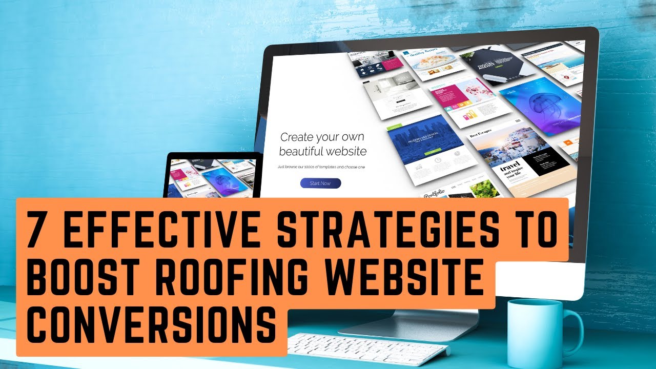 7 Effective Strategies to Boost Roofing Website Conversions