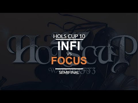 Hols Cup 10 - Semifinal: [H] Infi vs. FoCuS [O]