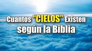 Los tres Cielos según la Biblia | El tercer cielo breve estudio Bíblico