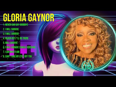 G.l.o.r.i.a. .G.a.y.n.o.r. Mix Top Hits Full Album ▶️ Full Album ▶️ Best 10 Hits Playlist