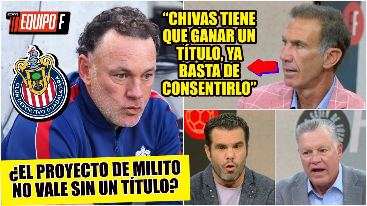 Paco Gabriel TAJANTE: NO VALE proyecto de MILITO SIN TÍTULOS. Ya toca EXIGIRLE a CHIVAS | Equipo F