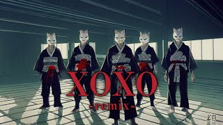  - 【レペゼンフォックス】『XOXO (Remix）』