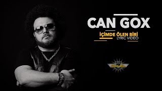 Can Gox - İçimde Ölen Biri [Official &quot;Lyric&quot; Video]