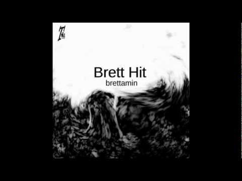 BrettHit - Xplosiv Material (Original Mix)