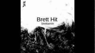 BrettHit - Xplosiv Material (Original Mix)