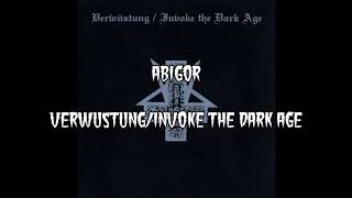 Abigor - Verwustung / Invoke The Dark Age