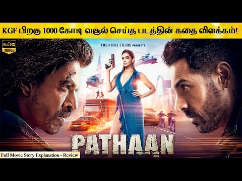 Pathaan Full Movie in Tamil Explanation Review | Movie Explained in Tamil | February 30s