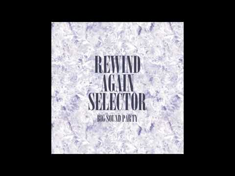 Rewind Again Selecta Big Sound Party The Best Of Reggae