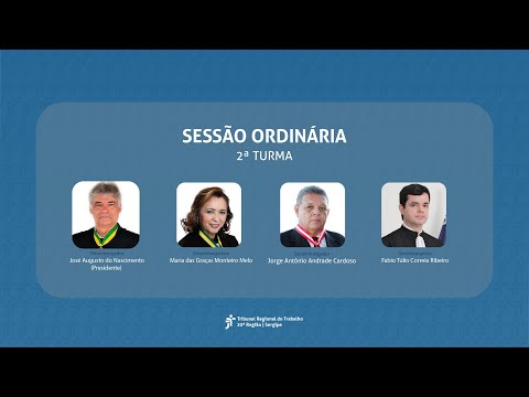 12ª SESSÃO PRESENCIAL DA SEGUNDA TURMA DO TRT20  - 16/05/2023