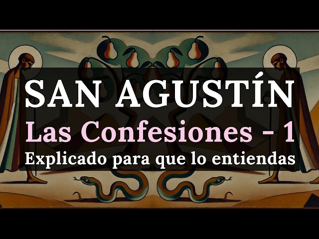 Vídeo relacionado con Las confesiones de San Agustín