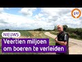 Boerenland wordt natuur en dat kost miljoenen