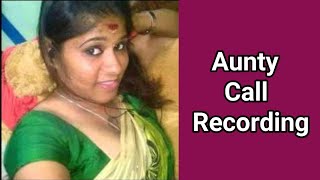 Aunty call recording || Mind blowing || stranger +
