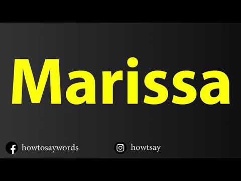 How To Pronounce Marissa