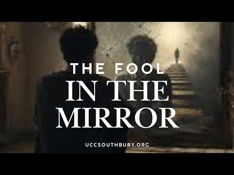 The Fool in the Mirror