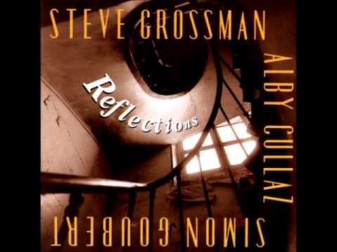 Steve Grossman, Alby Cullaz, Simon Goubert  - Mean To Me