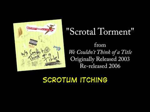 Scrotal Torment + LYRICS [Official] by PSYCHOSTICK (my balls itch)