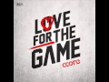 Coone - Love For The Game (HQ Original) 