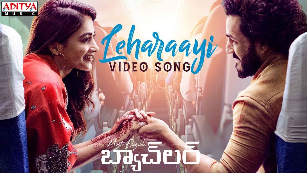 Leharaayi Video Song | MostEligibleBachelor Songs|Akhil Akkineni,Pooja Hegde|Gopi Sundar|Sid Sriram