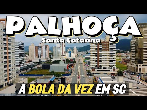 PALHOÇA (SC). The New Favorite Place to Live in Santa Catarina.