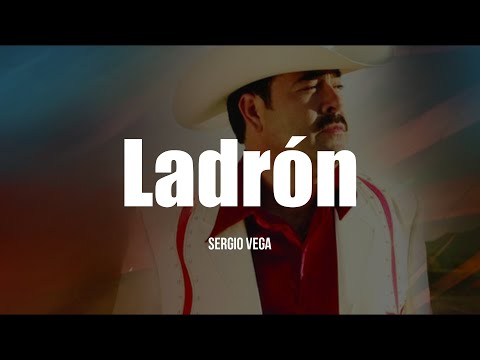 Ladrón - Sergio Vega