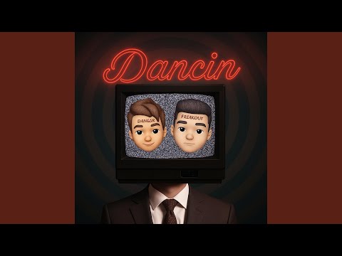 Dancin