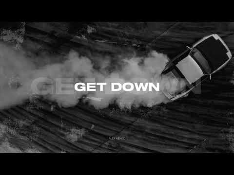 Alex Menco - Get Down (Free Download!)