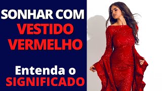 Sonhar com Vestido Vermelho - Entenda o significado