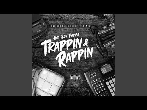 Trappin & Rappin