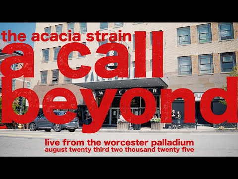 The Acacia Strain - A Call Beyond (Live From the Worcester Palladium)