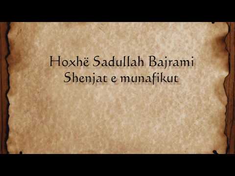 Shenjat e munafikut - Hoxhë Sadullah Bajrami