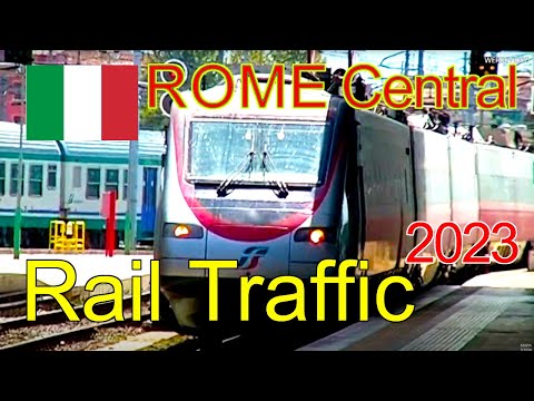 Rome Central Station (Italy) in 2010 - Rail Traffic 2023