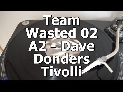 Team Wasted 02 - A2 - Dave Donders - Tivolli