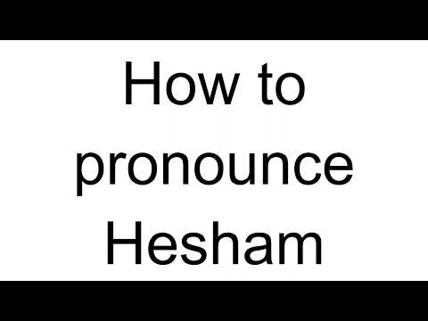 How to Pronounce Hesham (Arabic)