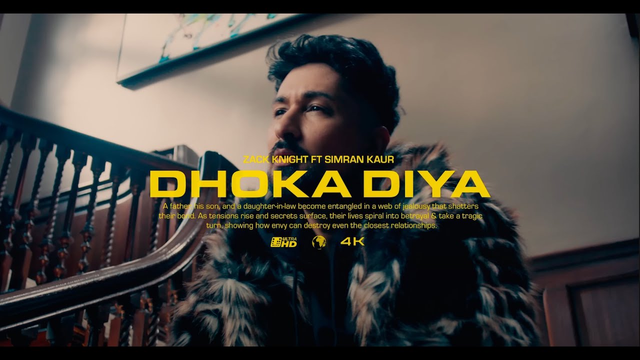 Dhoka Diya Song Lyrics – Zack Knight, Simran Kaur