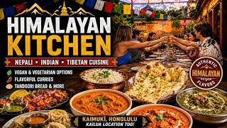 Himalayan Kitchen Kaimukī | Nepali & Indian Cuisine in Honolulu