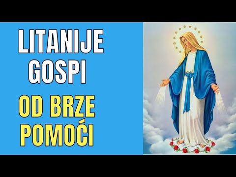 LITANIJE GOSPI OD BRZE POMOĆI