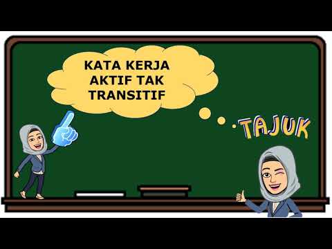 KATA KERJA AKTIF TAK TRANSITIF TAHUN 4