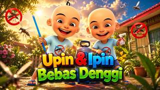 Download lagu Upin & Ipin - Bebas Denggi (Full Episode) mp3 Download lagu Upin & Ipin - Bebas Denggi (Full Episode) mp3