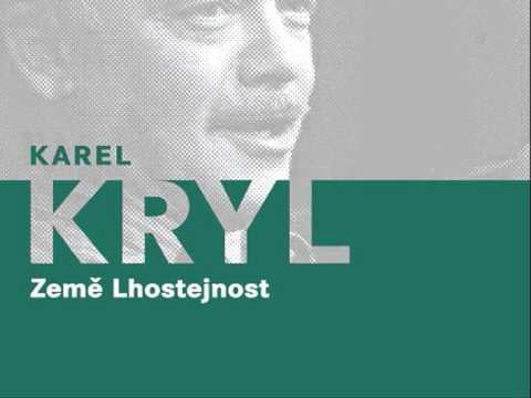 Karel Kryl - Země Lhostejnost  V.