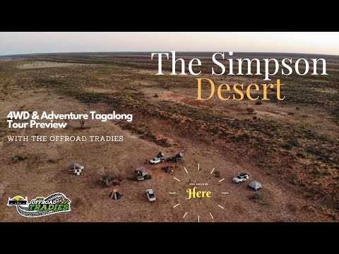 The Simpson Desert 4WD Adventure Tagalong Tour Preview