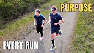 a PURPOSE for every run?