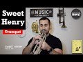 Sweet Henry - Trumpet Version - Teach Me Trumpet
